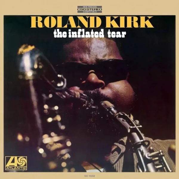 Rahsaan Roland Kirk: - The Inflated Tear (180g) winyl