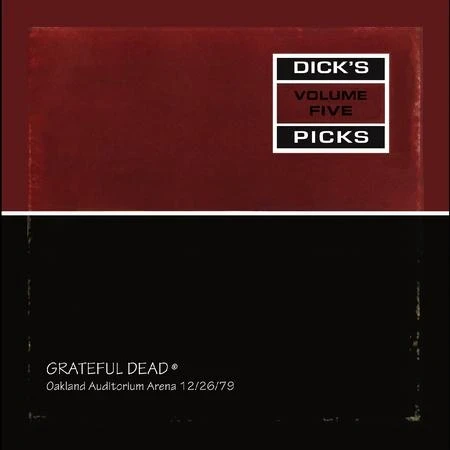 Grateful Dead - Dick's Picks Vol. 5 Oakland Auditorium Arena