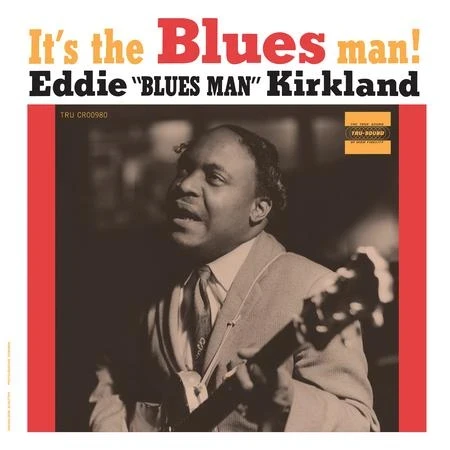 Eddie Kirkland - It's The Blues Man! winyl