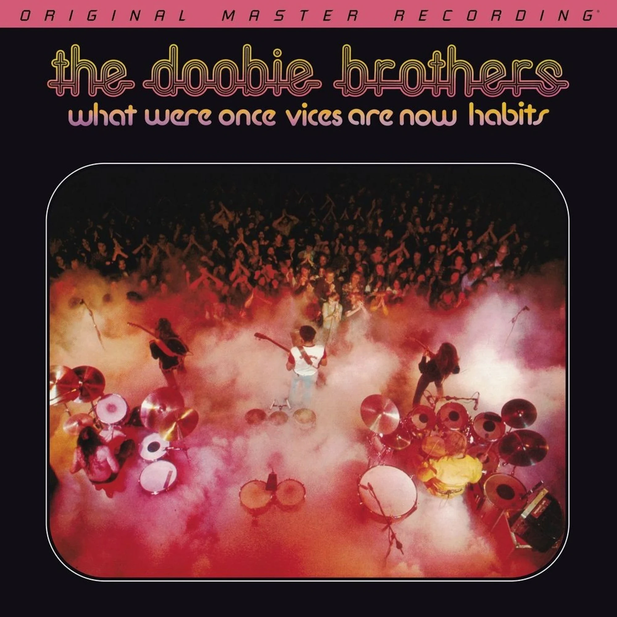 The Doobie Brothers - What Were Once Vices Are Now Habits 45