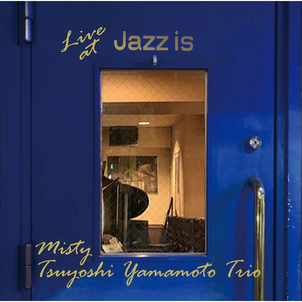 Tsuyoshi Yamamoto - Misty Live At Jazz Is (2nd Set) sacd non
