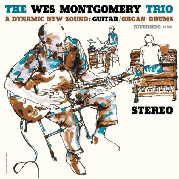The Wes Montgomery Trio - A Dynamic New Sound: Guitar/Organ/