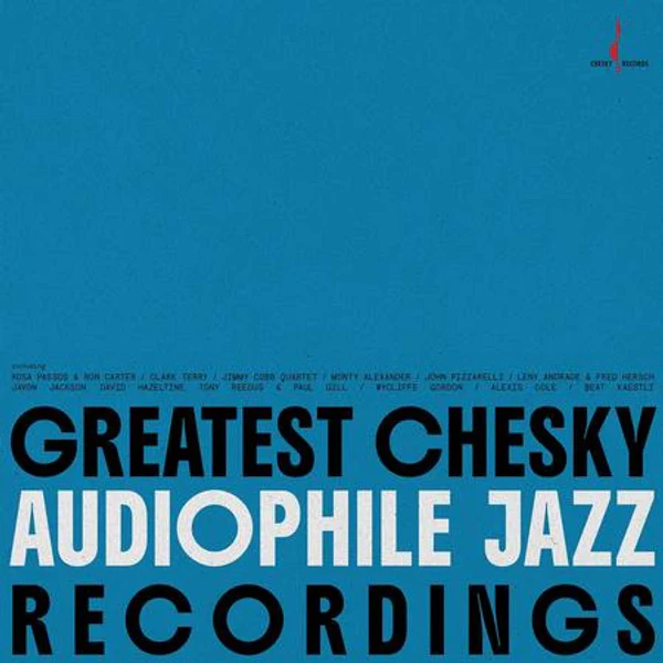 Various Artists - Greatest Chesky Audiophile Jazz Recordings