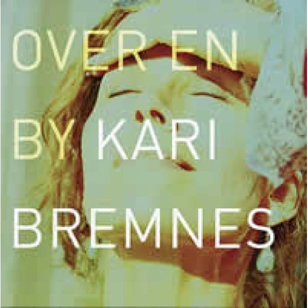 Kari Bremnes – Over En By ( winyl na zamówienie)