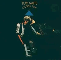 Tom Waits – Closing Time winyl