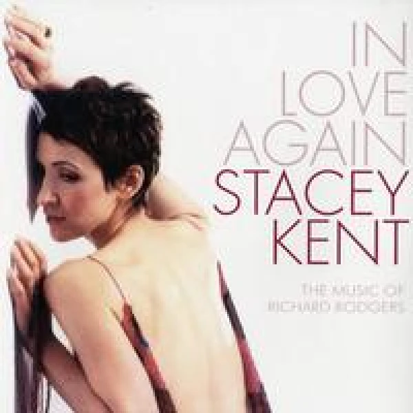 Stacey Kent - In Love Again The Music of Richard Rodgers( wi