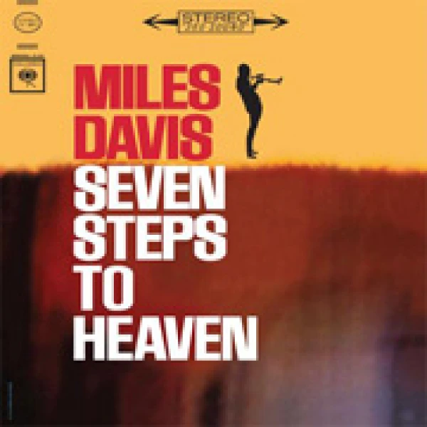 MILES DAVIS – SEVEN STEPS TO HEAVEN 180g 45rpm 2LP
