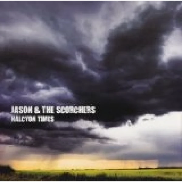 Jason & The Scorchers - Halcyon Times - 2lp+cd