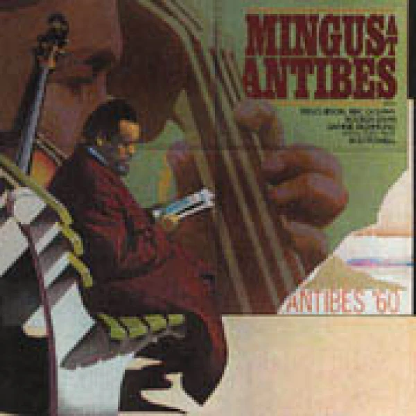 Charles Mingus - Mingus At Antibes winyl