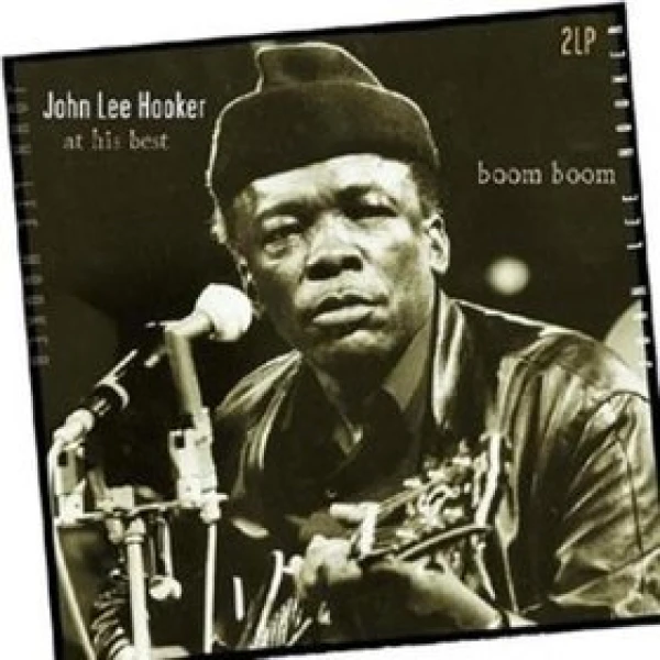 John Lee Hooker - Boom Boom : At His Best winyl