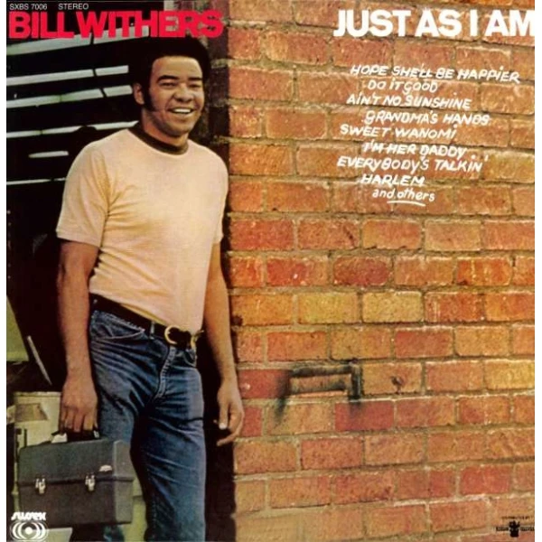 BILL WITHERS - JUST AS I AM
