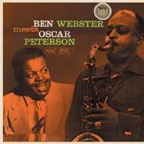 BEN WEBSTER - BEN WEBSTER MEETS OSCAR PETERSON (200G 45RPM 2