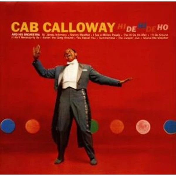 Cab Calloway -  Hi De Hi De Ho winyl