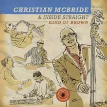 Christian McBride - Kind Of Brown( winyl na zamówienie)