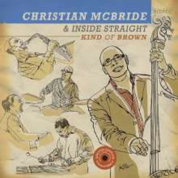 Christian McBride -  Kind Of Brown( winyl na zamówienie)
