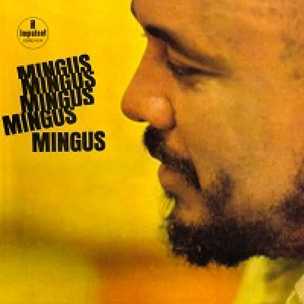 CHARLES MINGUS - MINGUS MINGUS MINGUS MINGUS MINGUS 180g
