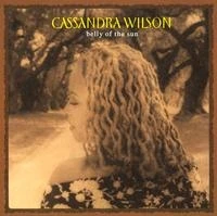 CASSANDRA WILSON - BELLY OF THE SUN ( winyl na zamówienie )