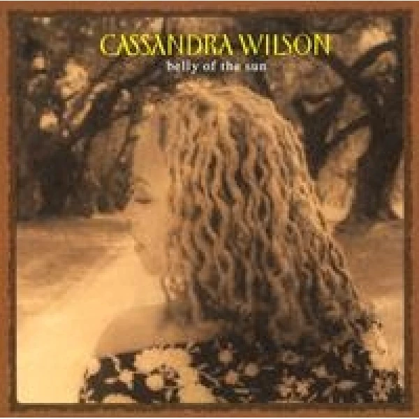 CASSANDRA WILSON - BELLY OF THE SUN ( winyl na zamówienie )