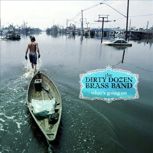 THE DIRTY DOZEN BRASS BAND - WHAT'S GOING ON winyl