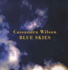Cassandra Wilson - Blue Skies (180g) (Limited Edition)( winy
