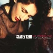 Stacey Kent -  Let Yourself Go (Celebrating Fred Astaire) wi