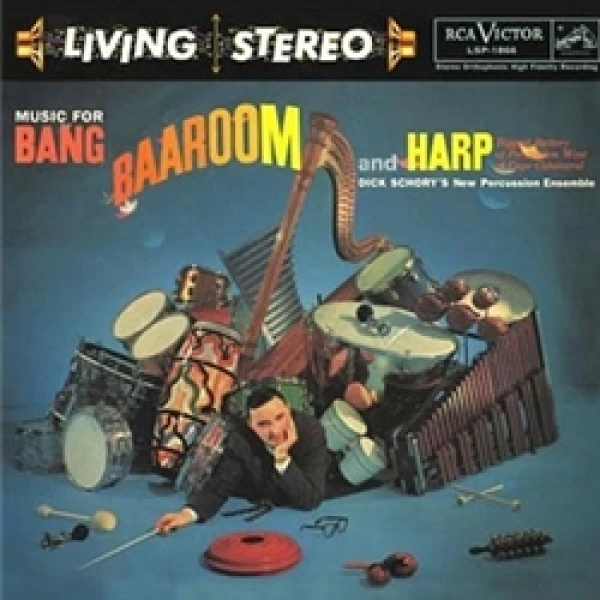 Dick Schory's New Percussion Ensemble - Music For Bang, Baar
