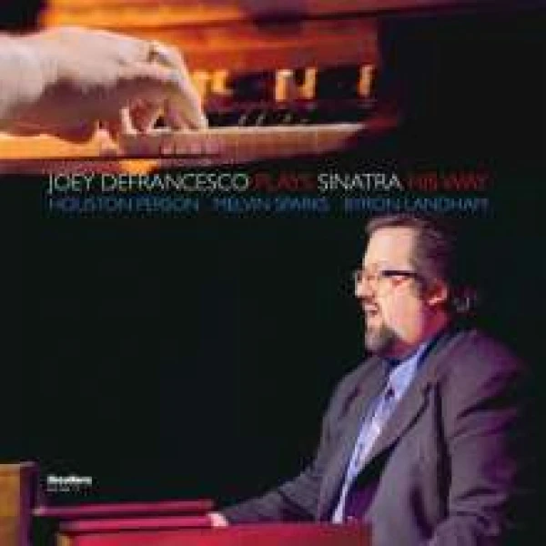 Joey DeFrancesco - Plays Sinatra His Way ( winyl na zamówie