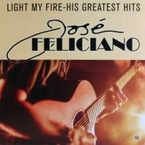 José Feliciano - Light My Fire  His Greatest Hits winyl
