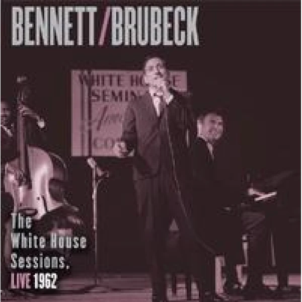 Tony Bennett and Dave Brubeck - The White House Sessions Liv