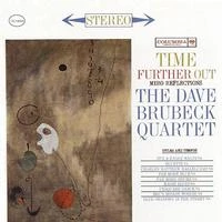 Dave Brubeck Quartet - Time Further Out: Miro Reflections  (