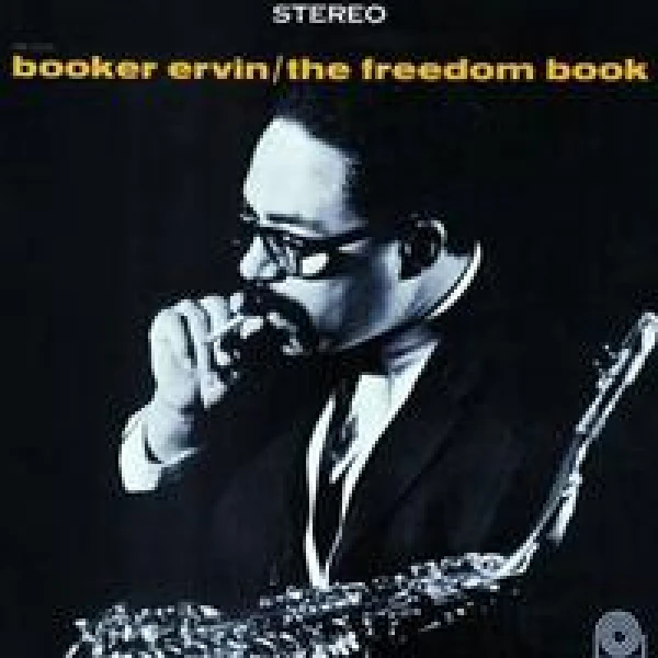 Booker Ervin - The Freedom Book  (Stereo) winyl