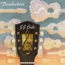 J.J. Cale - Troubadour winyl