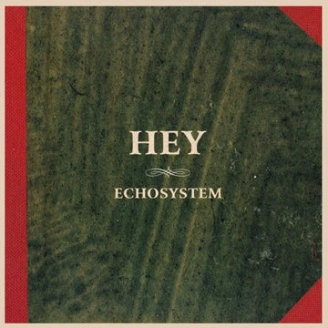 Hey - Echosystem winyl
