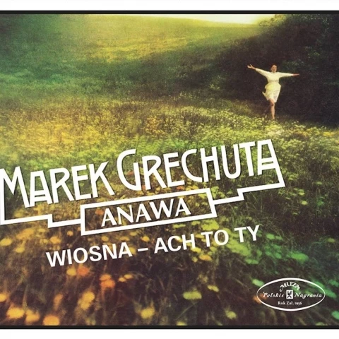 Marek Grechuta, Anawa ‎– Wiosna  Ach To Ty winyl