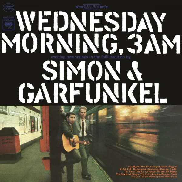 SIMON and  GARFUNKEL - WEDNESDAY MORNING, 3AM