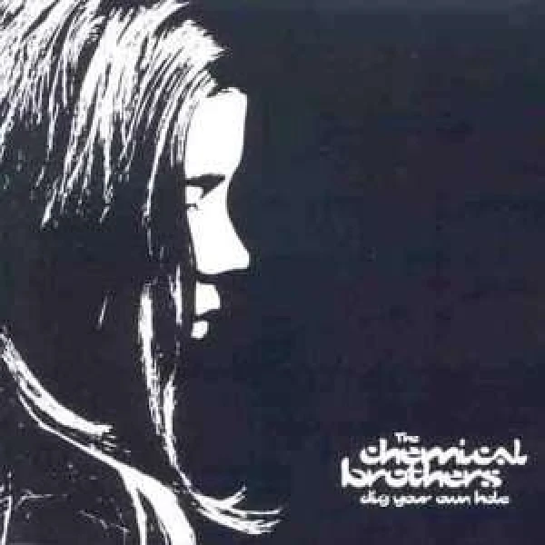 The Chemical Brothers - Dig Your Own Hole  winyl
