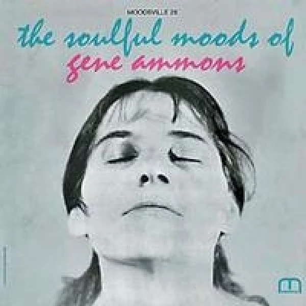 Gene Ammons - The Soulful Moods of Gene Ammons  (Stereo) win