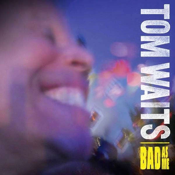Tom Waits - Bad As Me (remastered) lp + cd winyl