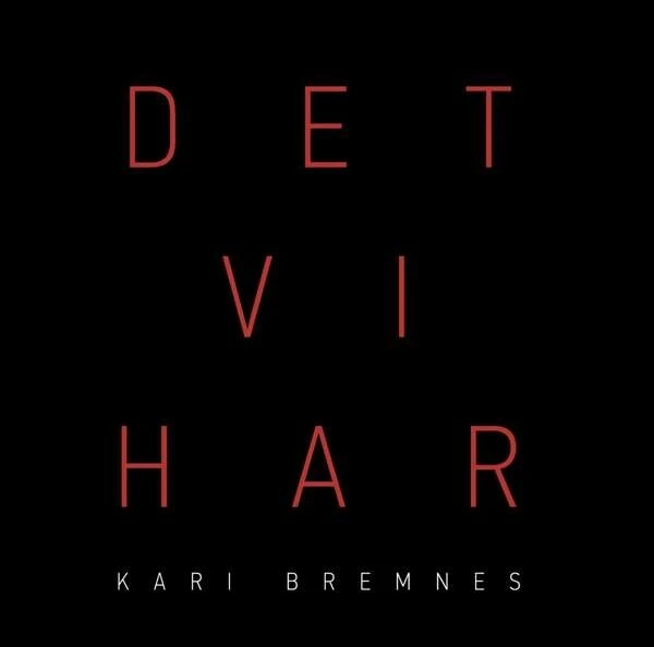 Kari Bremnes - Det Vi Har (180g)( winyl na zamówienie)