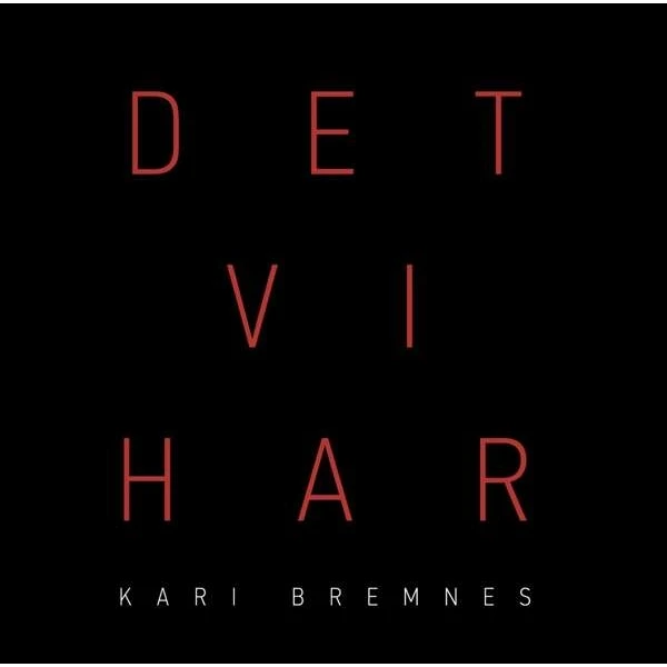 Kari Bremnes - Det Vi Har (180g)( winyl na zamówienie)