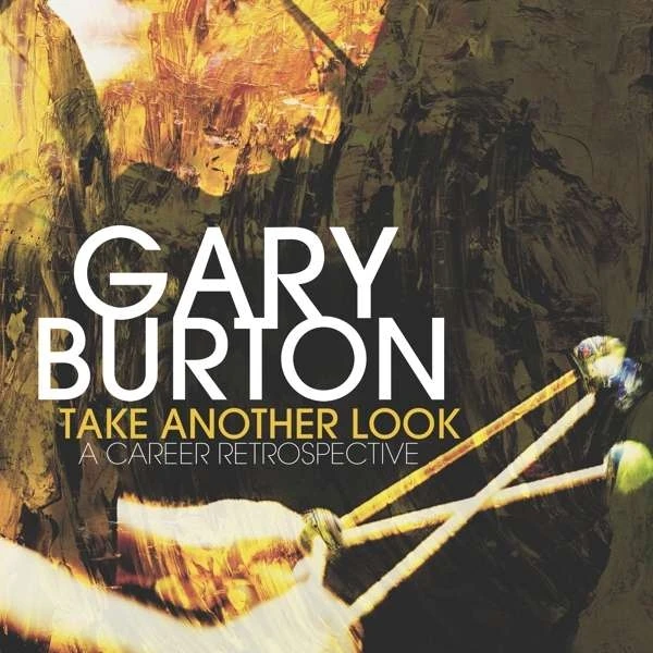 Gary Burton - Take Another Look: A Career Retrospective box 