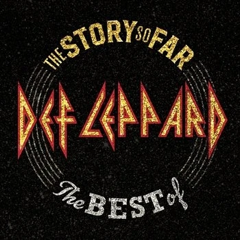 Def Leppard - The Story So Far: The Best Of Def Leppard winy