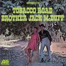 Brother Jack McDuff - Tobacco Road (180g) (Limited-Edition) 