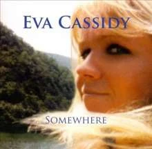 Eva Cassidy - Somewhere (180g)( winyl na zamówienie)