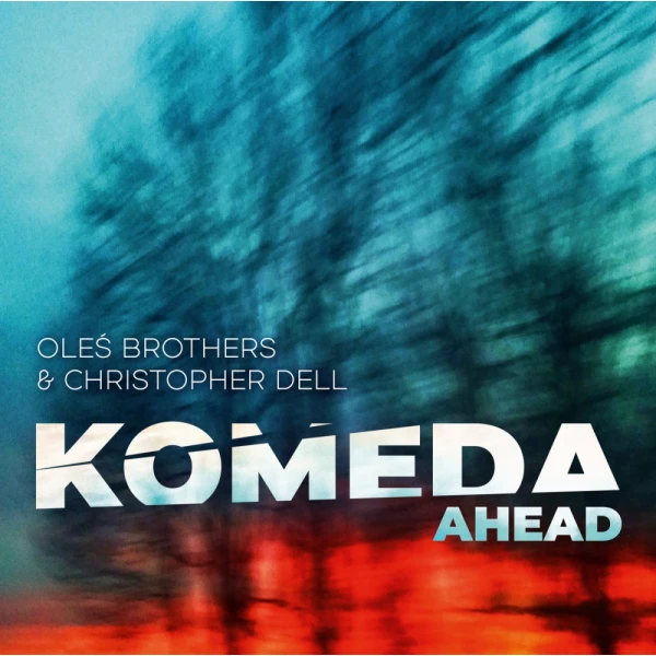 Oleś Brothers, Christopher Dell - Komeda Ahead winyl