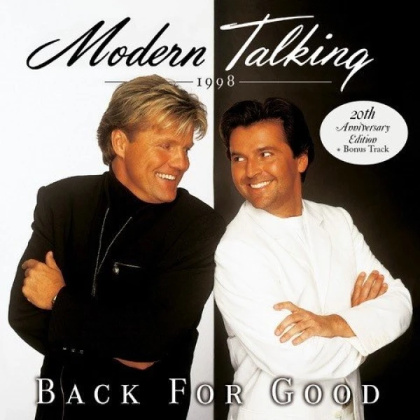 Modern Talking - Back For Good (20th Anniversary Edition)
