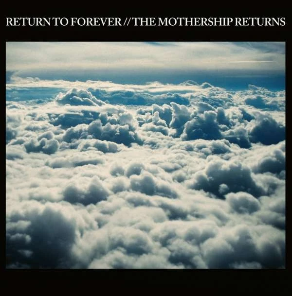 Return To Forever - The Mothership Returns (180g) (Limited-N