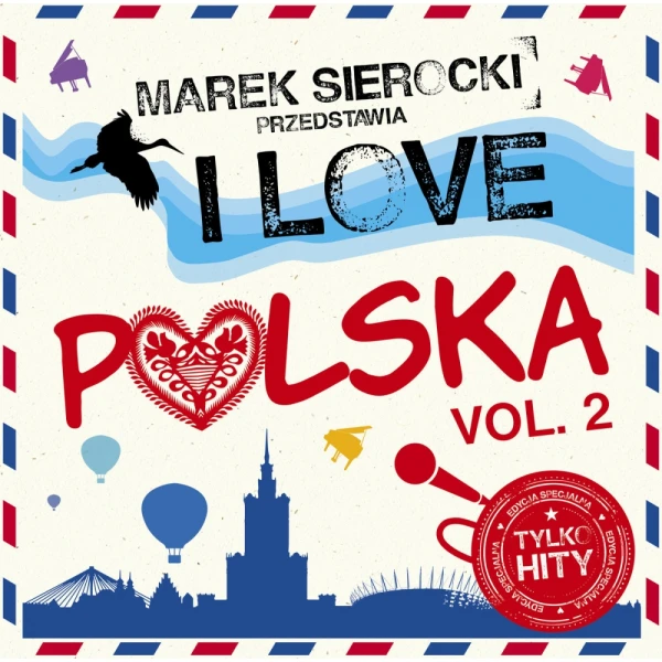 V/A  - Marek Sierocki przedstawia: I Love Polska. Volume 2 w