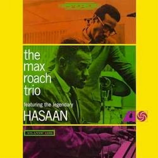 The Max Roach Trio - Feat. The Legendary Hasaan winyl