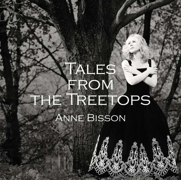 Anne Bisson - Tales From The Treetops (180g) (Limited-Editio